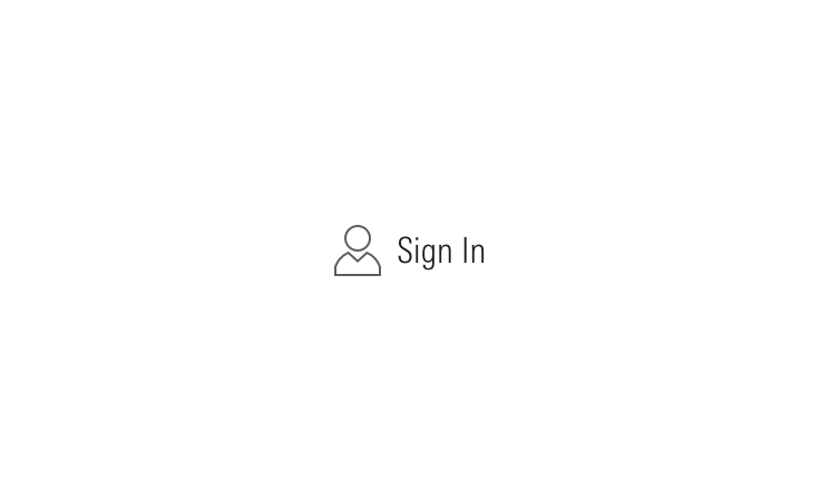 Do use the words “Sign In” for sign in functionality.